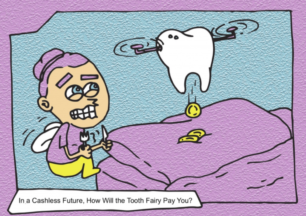 MoneyLab #7 workshop: 'How Will the Tooth Fairy Pay You on Planet Cashless?''